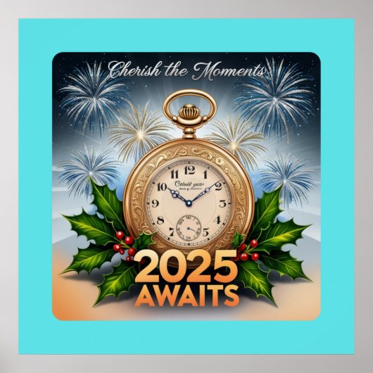 2025 Awaits: Cherish the Moments Wall Art ポスター (正面)