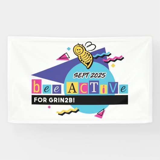 2025 Bee Active for GRIN2B banner 横断幕 (横)