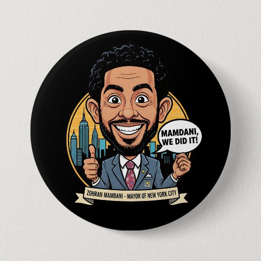 2025 Zohran Mamdani New York City We Did It! 缶バッジ (正面)