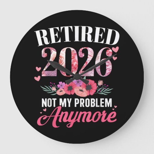 2026年で引退 もう私の頭痛の種じゃない フラワーの女性 ラージ壁時計 (正面)