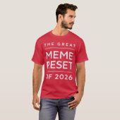 2026年の大ミームリセット 楽しいインターネット Tシャツ (正面フル)