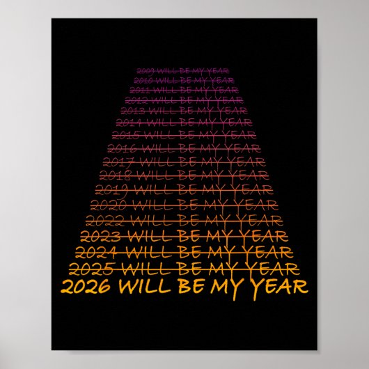 2026年の大晦日は私の年になる - 明けましておめでとう ポスター (正面)