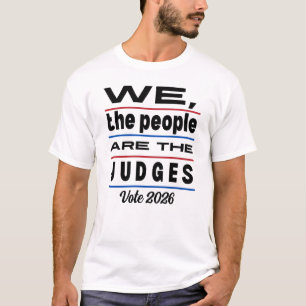 2026年の選挙我々国民は裁判官である Tシャツ