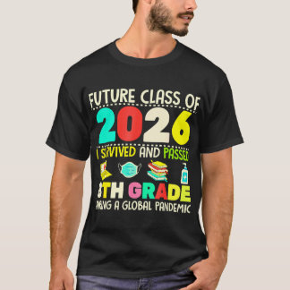 2026年のFuture Class生き延び Iは8級Gに合格 Tシャツ