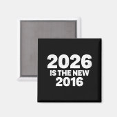 2026年は新しい2016年 おかしい引用 懐かしい雰囲気 マグネット (正面/裏面)