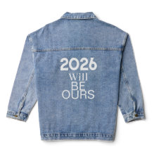 2026年は私たちのもの – モチベーション上がるデニムジャケット