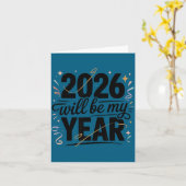 2026年は私の年 お祝い 新年 面白い カード (黄色い花)
