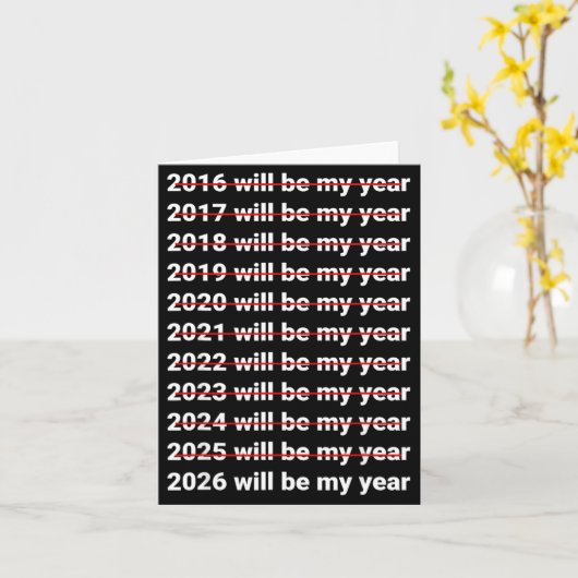 2026年は私の年 面白いユーモア 新年の名言 カード (黄色い花)