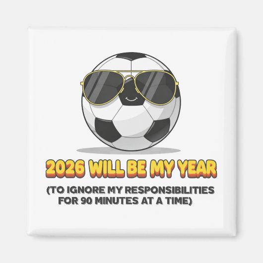 2026年は私の責任を無視する年 マグネット (正面)