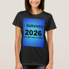 2026年を生き延びたぞ Tシャツ