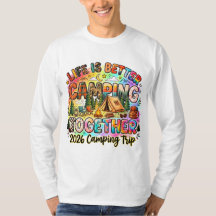 2026年キャンプ旅行 一緒にキャンプに行こう Life Is Better Camping Tog