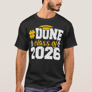 2026年シニア2026年卒業2026年のDONEクラス Tシャツ