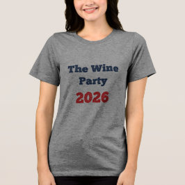 2026年ワインパーティー応援Tシャツ おもしろ選挙グッズ トライブレンドTシャツ