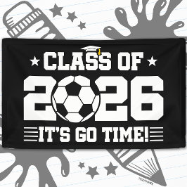 2026年卒サッカークラスの卒業式「It's Go Time」名言 横断幕