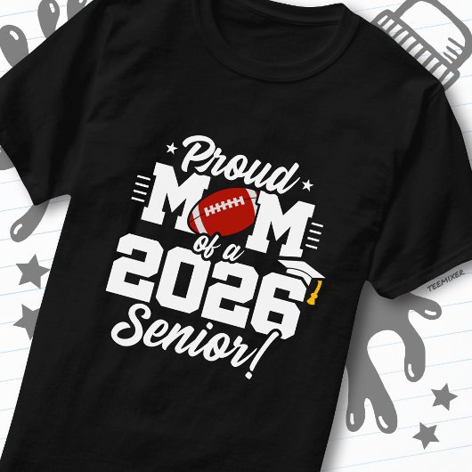 2026年卒業の高校のフットボール部シニアの自慢の母 Tシャツ