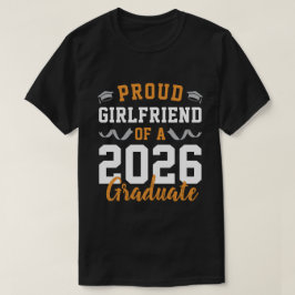 2026年卒業パーティーの自慢の彼女 カスタムデザイン Tシャツ