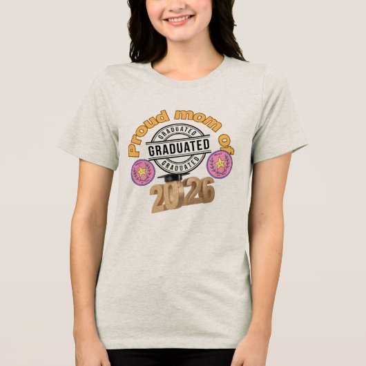2026年卒業生の自慢の母 卒業お祝い トライブレンドTシャツ (正面)