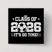 2026年卒 サッカー卒業式 It's Go Time 引用 缶バッジ (正面)