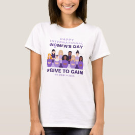 2026年国際女性デー Purple Give To Gain Tシャツ