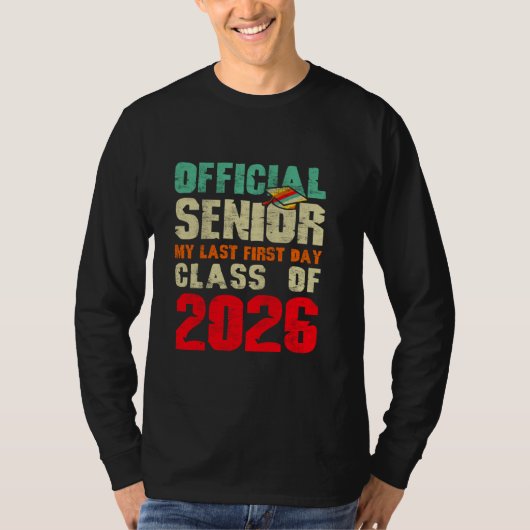 2026年度卒業 最高学年 最後の最初の日 Tシャツ (正面)
