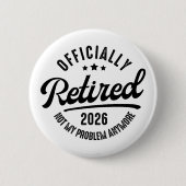 2026年引退しました おもしろ定年退職 缶バッジ (正面)