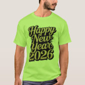 2026年新年の挨拶フレンドに贈るベストな言葉 Tシャツ (正面)