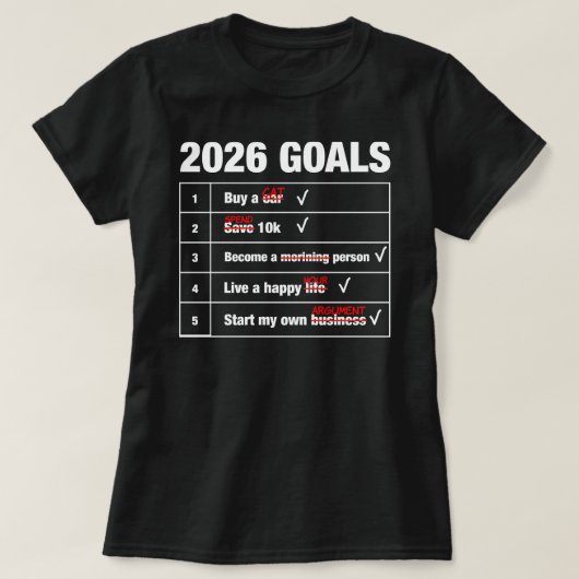 2026年目標面白いリストのミーム - 猫幸せな喧嘩 Tシャツ (デザイン正面)