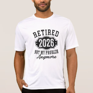 2026年退職するからもう知らないよ 面白いデザイン Tシャツ