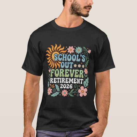 2026年退職教師 学校は永久に終わり 先生 Tシャツ (正面)