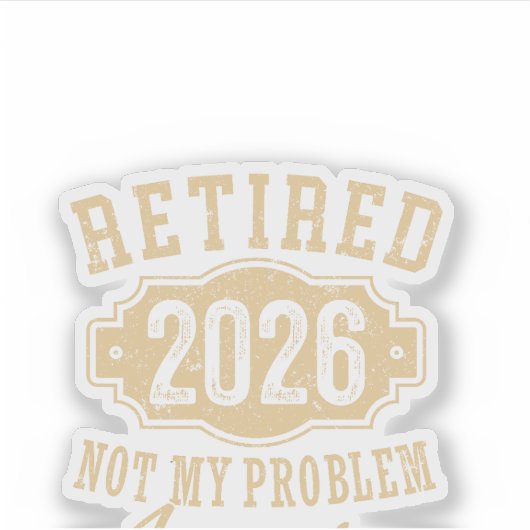 2026年退職 後のことは知らない おもしろ 退職 2026年 シール (正面)