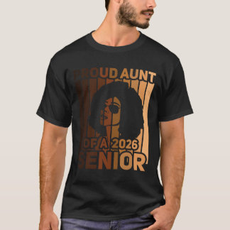 2026年黒いメラニンのシニアアフリカ人の姉・おば・叔母・伯母として誇り Tシャツ