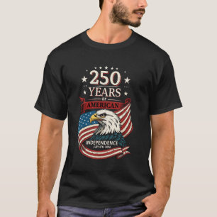 2026年7月4日250周年記念 – アメリカ誇りを持った人 Tシャツ