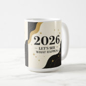 2026年、どうなることやら コーヒーマグカップ (正面右)