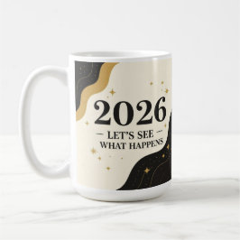 2026年、どうなることやら コーヒーマグカップ