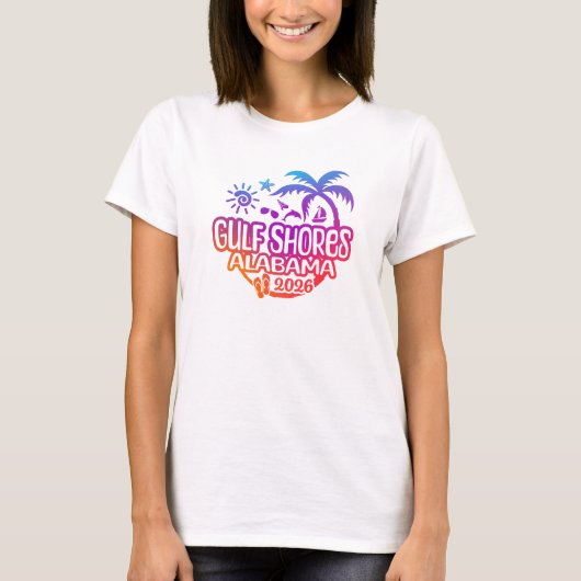 2026年 アラバマ州ガルフショアーズのバケーションまたは旅行 Tシャツ (正面)