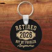 2026退職したは私の問題の退職おもしろい2026 キーホルダー (正面)