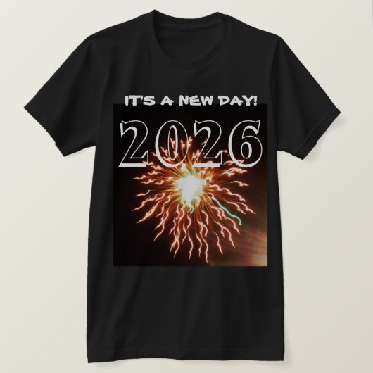 2026 新しい日!Tシャツ Tシャツ (デザイン正面)