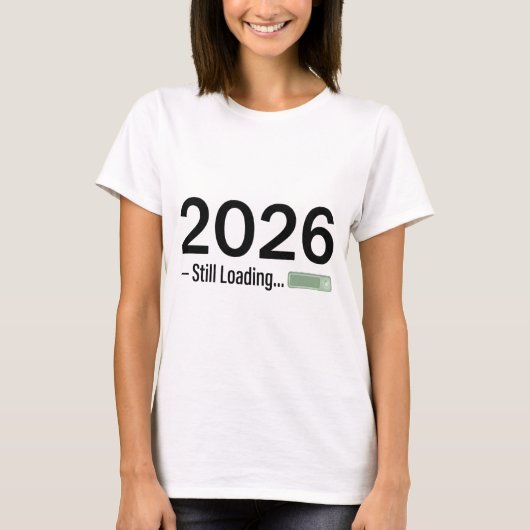 2026: 読み込み中 – 究極のテクノロジーハモアニュー Tシャツ (正面)