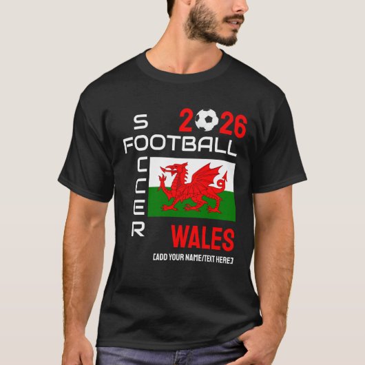 2026 ANY YEAR WALESサッカーサッカー名前をカスタムする Tシャツ (正面)