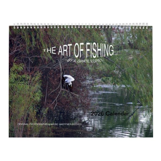 2026 Calendar: The Art of Fishing by A.Grate Egret カレンダー (カバー)