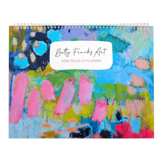 2026 Fields of Flowers Calendar by Betty Franks カレンダー (カバー)