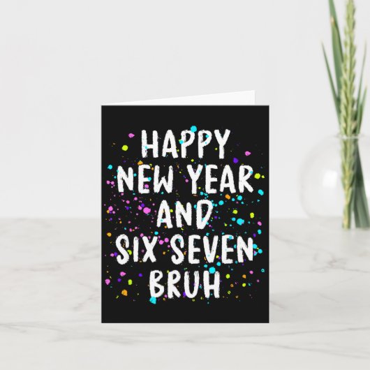 2026 Happy New Year's Eve Party Six Seven Bruh Fun カード (正面)