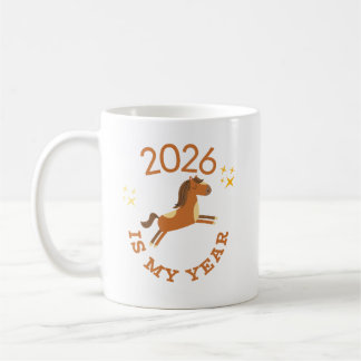 2026 Is My Year Cute Year of the Horse コーヒーマグカップ