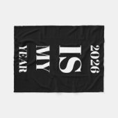 2026 Is My Year New Year Resolution Motivation Aff フリースブランケット (正面(横))