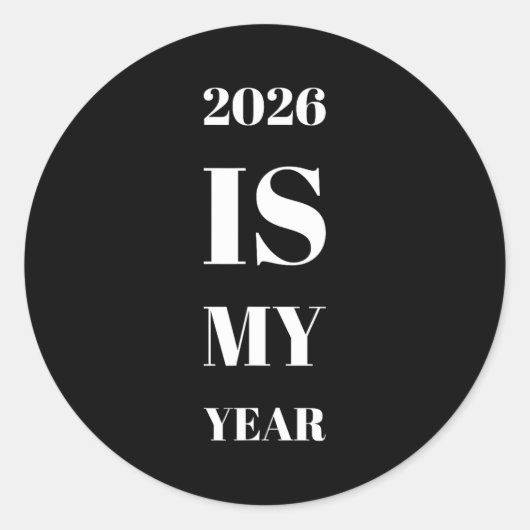 2026 Is My Year New Year Resolution Motivation Aff ラウンドシール (正面)