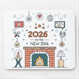 2026 Is The New 2016 居心地の良いカルチャーベクター マウスパッド
