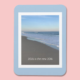 2026 is the new 2016 Beach Theme Quote Magnet マグネット