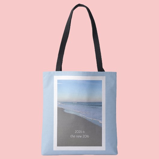 2026 is the New 2016 Beach Tote Bag トートバッグ