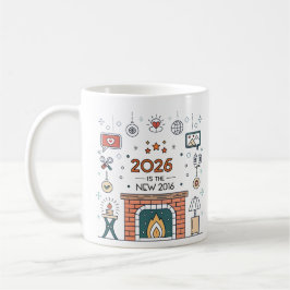 2026 Is The New 2016 Cozy Culture Vector コーヒーマグカップ