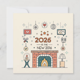 2026 Is The New 2016 Cozy Culture Vector シーズンカード